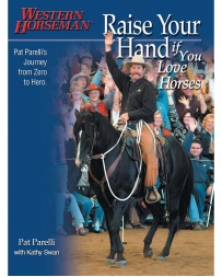 Western Horseman® Books - Raise Your Hand If You Love Horses
